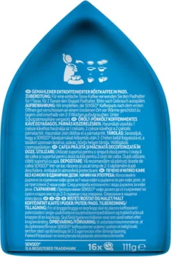 SENSEO Pads Decaf Senseopads 160 Getränke Entkoffeiniert 16 SENSEO Pads Decaf Senseopads 160 Getränke Entkoffeiniert -Kaffeegenuss Verkaufsgeschäft 1918befdc137b5b6df44464b3fb1cf19